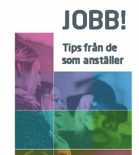 Jobb! Tips från de som anställer